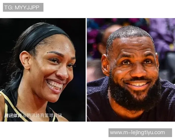 詹姆斯热情祝贺阿贾再次夺冠期待大妹子将荣耀带回家